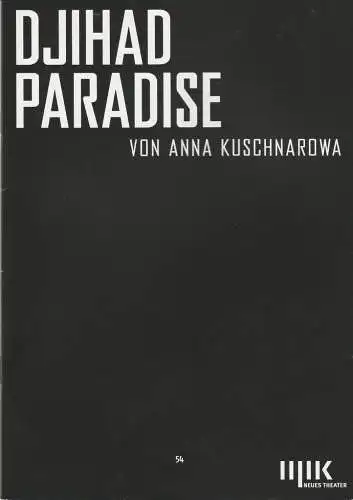 Theater Oper und Orchester Halle, Stefan Rosinski, Stefan Schanne, Neues Theater, Matthias Brenner, Sophie Scherer, Anna Kolata ( Probenfotos ): Programmheft Uraufführung DJIHAD PARADISE 28.. 