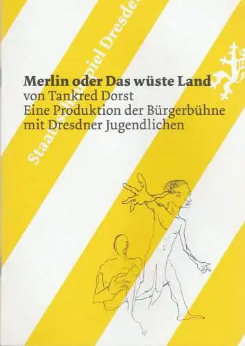 Staatsschauspiel Dresden, Wilfried Schulz, David Benjamin Brückel: Programmheft Tankred Dorst MERLIN oder DAS WÜSTE LAND Premiere 27. September 2014 Spielzeit 2014 / 2015 (18). 