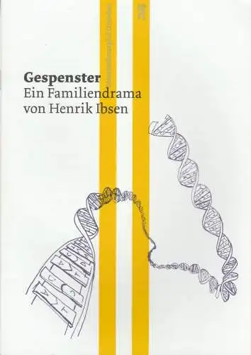 Staatsschauspiel Dresden, Wilfried Schulz, Julia Weinreich: Programmheft Henrik Ibsen GESPENSTER Premiere 31. Oktober 2010 Spielzeit 2010 / 2011 (18). 