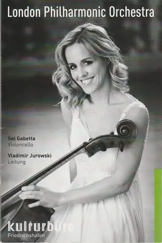 Kulturbüro Friedrichshafen, Franz Hoben, Lucia Sauter: Programmheft London Philharmonic Orchestra - Sol Gabetta 12. Dezember 2014 Graf-Zeppelin-Haus (18). 