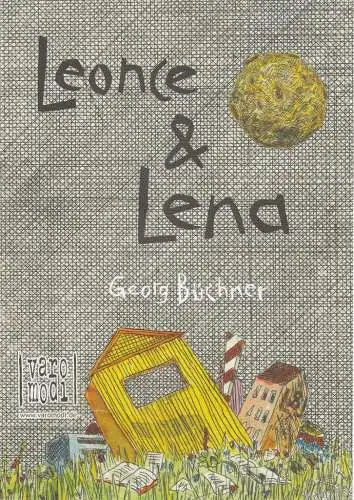Historische Kuranlagen und Goethe-Theater Bad Lauchstädt, Rene Schmidt, Anna Siegmund-Schultze: Programmheft Georg Büchner LEONCE UND LENA Premiere 1. Juni 2018 Neues Badehaus (18). 