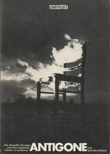 Schauspiel Frankfurt, Urs Troller, Tonia Bison: Programmheft Sophokles / Hölderlin ANTIGONE Premiere 4. November 1978 Programmbuch 66 (18). 