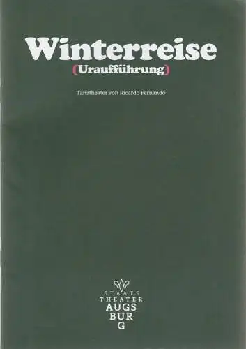 Theater Augsburg, Andre Bücker, Vera Gertz: Programmheft Uraufführung Ricardo Fernando WINTERREISE 31. Oktober 2020 Martini-Park Spielzeit 2020 / 21 Nr. 6 (18). 
