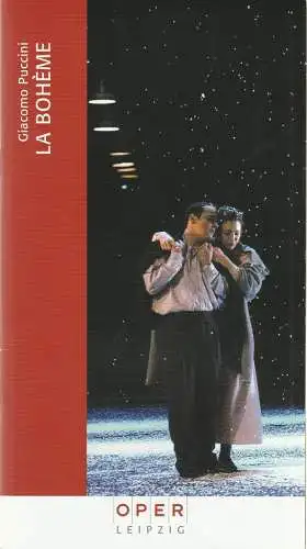 Oper Leipzig, Ulf Schirmer, Franziska Severin, Dani Maier: Programmheft Giacomo Puccini LA BOHEME Spielzeit 2006 / 2007 (18). 