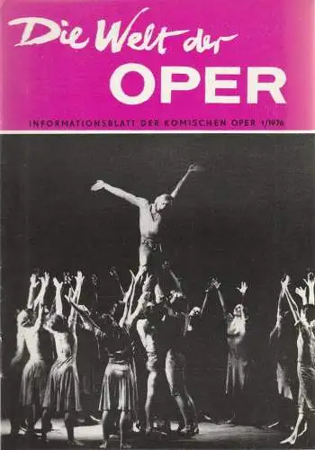 Komische Oper Berlin DDR, Stephan Stompor: DIE WELT DER OPER Informationsblatt der Komischen Oper 1 / 1976 (18). 