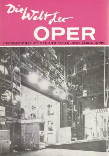 Komische Oper Berlin DDR, Stephan Stompor, Horst Seeger: DIE WELT DER OPER Informationsblatt der Komischen Oper 8 / 1969 (18). 