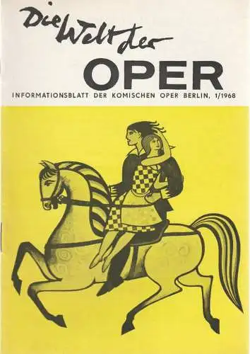 Komische Oper Berlin DDR, Stephan Stompor, Horst Seeger: DIE WELT DER OPER Informationsblatt der Komischen Oper 1 / 1968 (18). 
