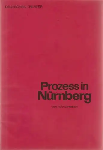 Deutsches Theater,Wolfgang Heinz, Hans-Rainer John, Martin Linzer, Horst Wodtke: Programmheft Rolf Schneider PROZESS IN NÜRNBERG Premiere 15. Oktober 1967 Spielzeit 1967 / 68 Heft 4 (18). 
