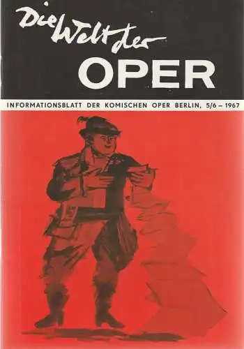 Komische Oper Berlin DDR, Horst Seeger: DIE WELT DER OPER Informationsblatt der Komischen Oper 5 / 6 1967 (18). 
