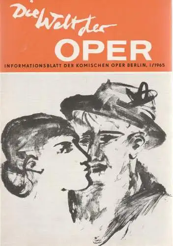 Komische Oper Berlin DDR, Horst Seeger: DIE WELT DER OPER Informationsblatt der Komischen Oper 1 / 1965 (18). 