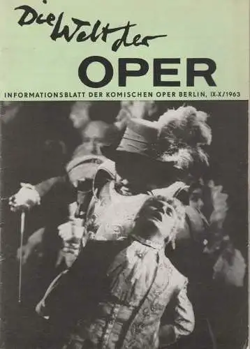 Komische Oper Berlin DDR, Horst Seeger: DIE WELT DER OPER Informationsblatt der Komischen Oper 9 / 10 1963 ( IX - X / 1963 ) (18). 