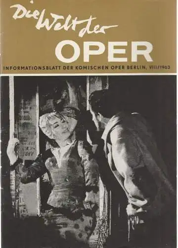 Komische Oper Berlin DDR, Horst Seeger: DIE WELT DER OPER Informationsblatt der Komischen Oper 8 / 1963 ( VIII / 1963 ) (18). 