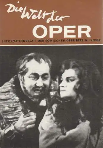 Komische Oper Berlin DDR, Horst Seeger: DIE WELT DER OPER Informationsblatt der Komischen Oper 4 / 1964 ( IV / 1964 ) (18). 