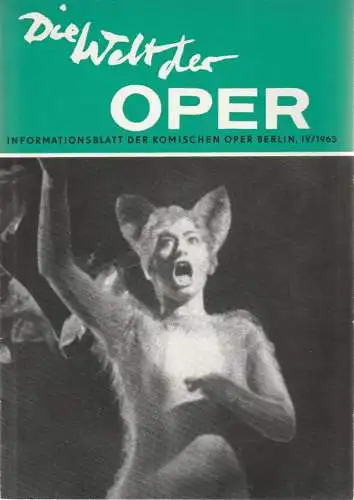 Komische Oper Berlin DDR, Horst Seeger: DIE WELT DER OPER Informationsblatt der Komischen Oper 4 / 1963 ( IV / 1963 ) (18). 