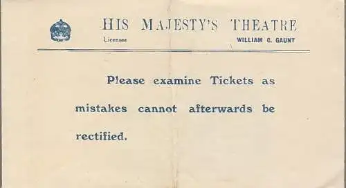 His Majesty´s Theatre, William C. Gaunt: HIS MAJESTY´S THEATRE LONDON TICKET ENVELOPE 1928 mit Ticket (18). 