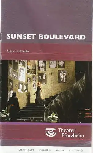 Theater Pforzheim, Wolf Widder, Doreen Röder, Isabelle Bischof, Ivonne Wunderlich: Programmheft Andrew Lloyd Webber SUNSET BOULEVARD Premiere 27. September 2013 Spielzeit 2013 / 2014 (18). 