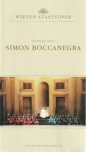 Wiener Staatsoper, Ioan Holender, Peter Blaha, Andreas Lang, Ingrid Huemer: Programmheft Giuseppe Verdi SIMON BOCCANEGRA Premiere 14. Oktober 2002 Saison 2002 / 2003 (18). 