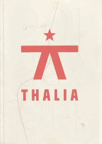 Thalia Theater, Joachim Lux: THALIA THEATER 2013 & 2014 Spielzeitheft (18). 