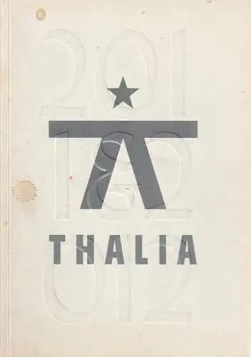 Thalia Theater, Joachim Lux: THALIA THEATER 2011 & 2012 Spielzeitheft (18). 