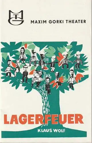 Maxim Gorki Theater, Albert Hetterle, Manfred Möckel, Werner Knispel, Thomas Billhardt ( Fotos ): Programmheft Klaus Wolf LAGERFEUER Premiere 28. September 1970 Spielzeit 1970 / 71 Heft 1 (18). 