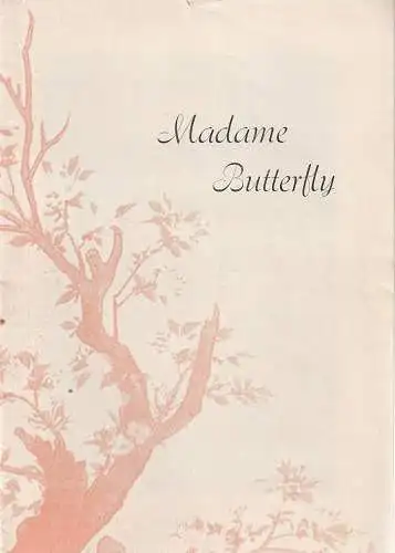 Stadttheater Zittau, Hubertus Methe, Swanhilt Vogel: Programmheft Giacomo Puccini MADAME BUTTERFLY Spielzeit 1958 / 59 (18). 