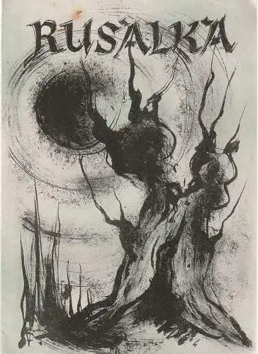 Stadttheater Zittau, Hubertus Methe, Eberhard Gerschler: Programmheft Antonin Dvorak RUSALKA Spielzeit 1957 / 58 (18). 