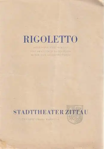 Stadttheater Zittau, Hubertus Methe: Programmheft Giuseppe Verdi RIGOLETTO Spielzeit 1956 / 57 Heft 3 (18). 