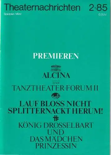 Kulturdirektion Berlin, Theaterkassen im Palasthotel, Jutta Engler, Bärbel Gerber: THEATERNACHRICHTEN 2 - 85 Spielplan März (18). 