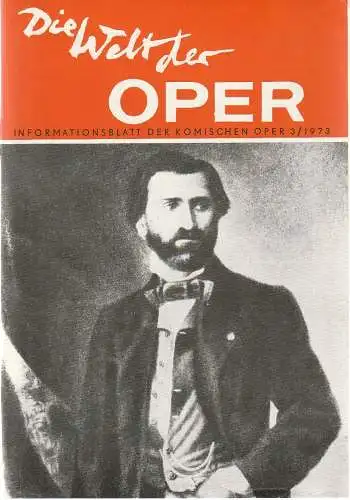 Komische Oper Berlin, Horst Seeger, Martin Vogler, Stephan Stompor, Lothar Weber: DIE WELT DER OPER Informationsblatt der Komischen Oper 3 / 1973 (18). 