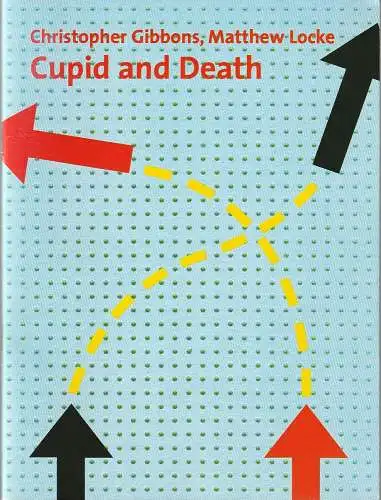 Staatsoper Stuttgart, Klaus Zehelein, Bettina Milz, Cecilia Zacconi, Julia Fäcke, Ricarda Klüßendorf: Programmheft Christopher Gibbons / Matthew Locke CUPID AND DEATH Premiere 22. Juni 2002 Kammertheater Spielzeit 2001 / 2002 Heft 69 (18). 