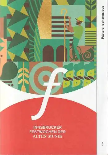 Innsbrucker Festwochen der Alten Musik, Markus Lutz, Eva-Maria Sens, Christian Moritz-Bauer, Maria Scheunpflug, Anja Falch: Programmheft Georg Philipp Telemann PASTORELLE EN MUSIQUE Premiere 23. August 2021 Haus der Musik Innsbruck (18). 