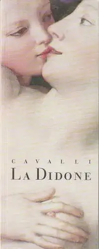Schwetzinger Festspiele 1997, Staatsoper Unter den Linden, Daniel Barenboim, Georg Quander, Micaela vom Marcard, Helga Jäger, Rolf Kanzler: Programmheft Pietro Francesco Cavalli LA DIDONE Schwetzinger Festspiele 1997 (18). 