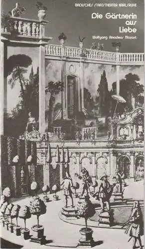 Badisches Staatstheater Karlsruhe, Günter Könemann, Kurt R. Pietschmann, Uwe Pierstorff: Programmheft Wolfgang Amadeus Mozart DIE GÄRTNERIN AUS LIEBE Spielzeit 1984 / 85 (18). 