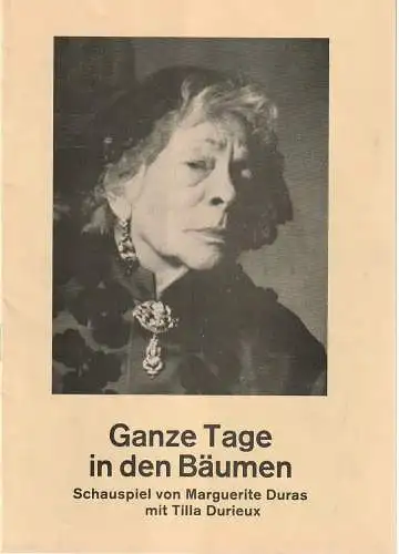 Egon Karter, Schweizer Tournee-Theater Gebr. Grabowsky, Basel: Programmheft Maguerite Duras GANZE TAGE IN DEN BÄUMEN (18). 