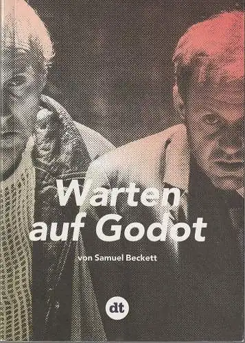 Deutsches Theater Berlin, Ulrich Khuon, Claus Caesar, Sophie König, Mark Lammert, Arno Declair ( Fotos ): Programmheft Samuel Beckett WARTEN AUF GODOT Premiere 5. Juni 2014 Recklinghausen Spielzeit 2014 / 2015 Nr. 94 (18). 