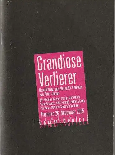 Hamburger Kammerspiele, Axel Schneider, Zebu Kluth, Lennart Naujoks, Joachim Hiltmann ( Probenfotos ): Programmheft Uraufführung Alexander Geringas / Peter Jordan GRANDIOSE VERLIERER 26. November 2005 (18). 