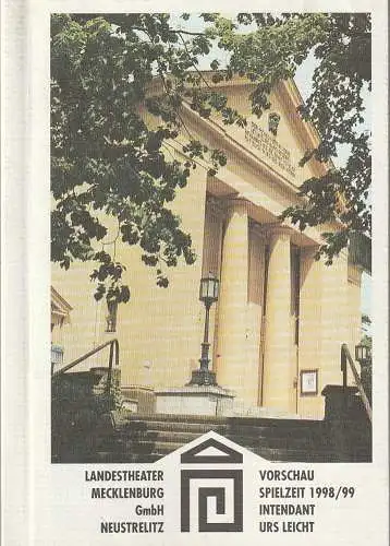 Landestheater Mecklenburg Neustrelitz, Urs Leicht, Christoph Dammann, Barbara Erdmann, Evelin Kretschmer, Nicole Press, Susanne Schulz, Anke Völker, u.a: VORSCHAU SPIELZEIT 1998 / 99 Spielzeitheft (18). 