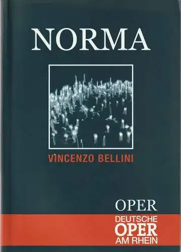 Deutsche Oper am Rhein, Theatergemeinschaft Düsseldorf  Duisburg, Tobias Richter, Cornelia Preissinger, Wilfried Schmerbach: Programmheft Vincenzo Bellini NORMA Premiere 16. Mai 2003 Düsseldorf (18). 
