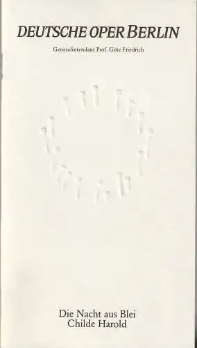Deutsche Oper Berlin, Götz Friedrich, Günther Uecker ( Prägung der Titelseite ), Barbara Hering: Programmheft Uraufführung DIE NACHT AUS BLEI / CHILDE HAROLD 1. November 1981 Prägung GÜNTHER UECKER (18). 