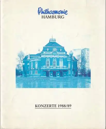 Philharmonie Hamburg, Wulf Konold, Annedore Cordes: Programmheft 3. PHILHARMONISCHES KONZERT 23. Oktober 1988 Spielzeit 1988 / 89 (18). 