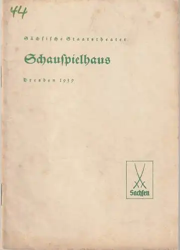 Verwaltung der Sächsischen Staatstheater, Schauspielhaus Dresden, Hanns-Robert Doering=Manteuffel: Programmheft Heinrich von Kleist PRINZ FRIEDRICH VON HOMBURG 17. November 1939 (18). 