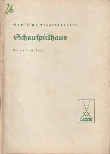 Verwaltung der Sächsischen Staatstheater, Schauspielhaus Dresden, Hanns-Robert Doering-Manteuffel: Programmheft Shakespeare WIE ES EUCH GEFÄLLT 2. Februar 1939 (18). 