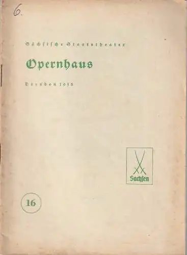 Verwaltung der Sächsischen Staatstheater, Opernhaus Dresden, Hans Strohbach: Programmheft BALLETTABEND 20. Juni 1938 (18). 