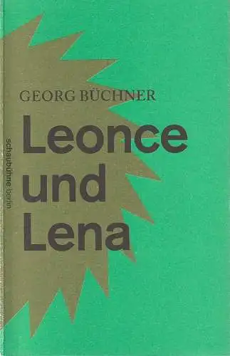 Schaubühne am Lehniner Platz: Programmheft Georg Büchner LEONCE UND LENA Premiere 4. September 2014 Spielzeit 2014 / 2015 (18). 