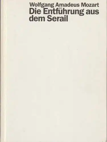 Staatsoper Stuttgart, Klaus Zehelein, Juliane Votteler, Ulrich Lenz: Programmheft Wolfgang Amadeus Mozart DIE ENTFÜHRUNG AUS DEM SERAIL Premiere 30. Januar 1998 Spielzeit 1997 / 98 Heft 40 (18). 