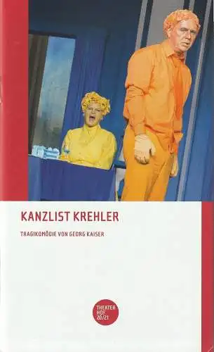 Theater Hof, Reinhardt Friese, Thomas Schindler: Programmheft Georg Kaiser KANZLIST KREHLER Spielzeit 2020 / 2021 (18). 
