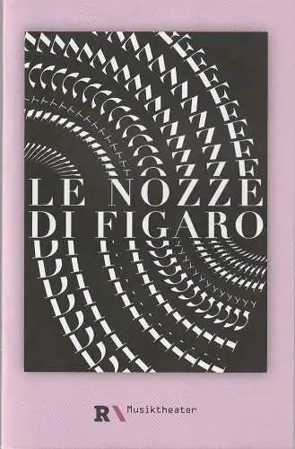 Theater Regensburg, Klaus Kusenberg, Julia Anslik, Bettina Bartz, Jochen Quast ( Fotos ): Programmheft Wolfgang Amadeus Mozart LE NOZZE DI FIGARO Premiere 18. September 2021 Spielzeit 2021 / 2022 Heft 1 (18). 
