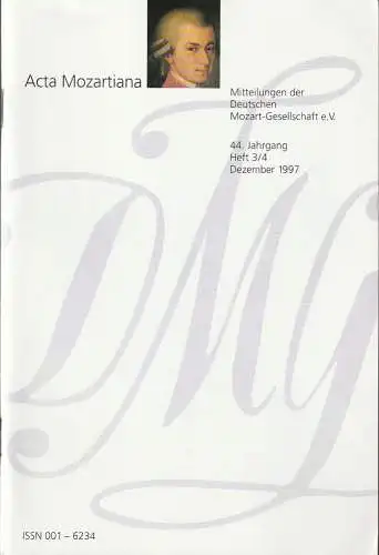 Deutsche Mozart-Gesellschaft e.V., Ulrich Konrad, Gertraut Haberkamp, Helmut Haug: ACTA MOZARTIANA 44. Jahrgang Heft 3 / 4 Dezember 1997  Mitteilungen der Deutschen Mozart-Gesellschaft e.V. (18). 