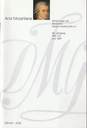 Deutsche Mozart-Gesellschaft e.V., Ulrich Konrad, Gertraut Haberkamp, Helnmut Haug: ACTA MOZARTIANA 44. Jahrgang Heft 1 / 2 Juni 1997  Mitteilungen der Deutschen Mozart-Gesellschaft e.V. (18). 