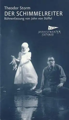 Staatstheater Cottbus, Martin Schüler, Guido Neubert, Elisa Elß, Marlies Kross ( Fotos ), Andreas Klose: Programmheft Theodor Storm DER SCHIMMELREITER Premiere 28. November 2009 Spielzeit 2009 / 2010 (18). 